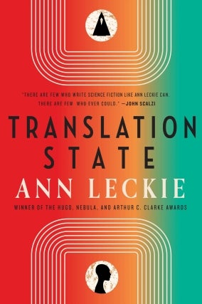 TRANSLATION STATE by Ann Leckie