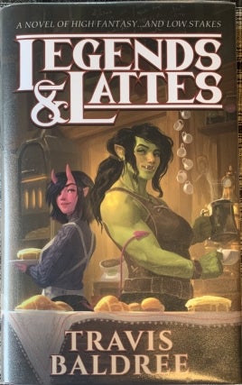 LEGENDS & LATTES by Travis Baldree