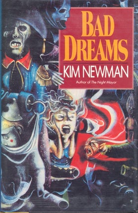 Item #10026 Bad Dreams. Kim Newman