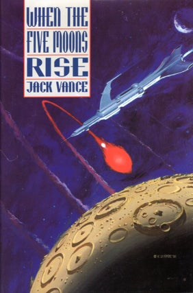 Item #10044 When the Five Moons Rise. Jack Vance