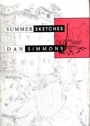 Item #10350 Summer Sketches. Dan Simmons