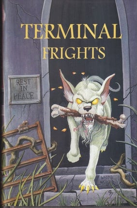 Item #1155 Terminal Frights Volume One. Ken Abner
