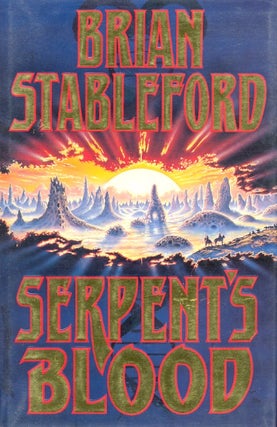 Item #1238 Serpent's Blood. Brian Stableford