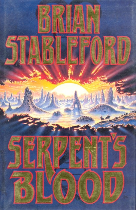 Item #1238 Serpent's Blood. Brian Stableford.