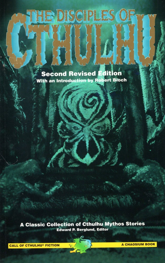 Item #12784 The Disciples of Cthulhu: Second Revised Edition. Edward P. Berglund.
