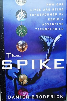 Item #12956 The Spike. Damien Broderick