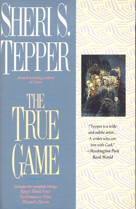 Item #13072 The True Game. Sheri S. Tepper.