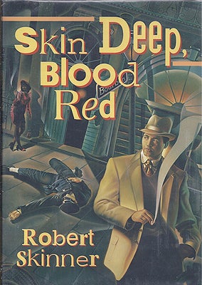 Item #13959 Skin Deep, Blood Red. Robert Skinner