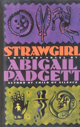 Item #13969 Strawgirl. Abigail Padgett