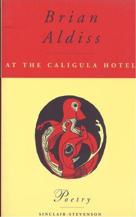 Item #1456 At the Caligula Hotel. Brian Aldiss