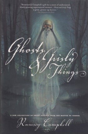 Item #14941 Ghosts and Grisly Things. Ramsey Campbell