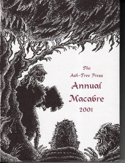 Item #15311 The Ash-Tree Press Annual Macabre 2001. Jack Adrian.