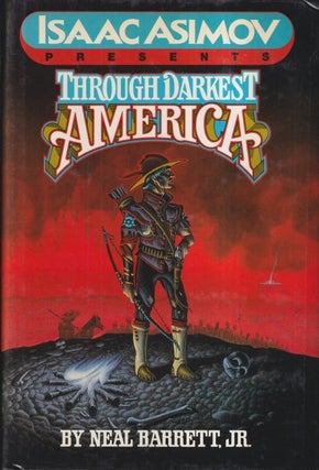 Item #15789 Through Darkest America. Neal Jr Barrett