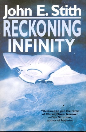 Item #15859 Reckoning Infinity. John E. Stith