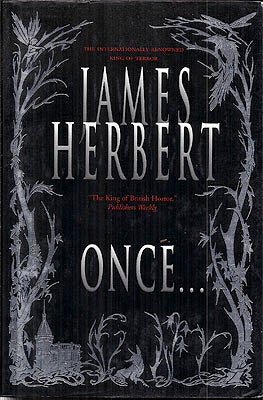 Item #16120 Once. James Herbert