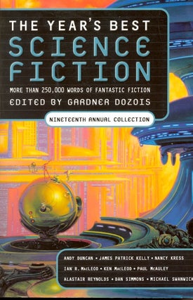 Item #16799 Year's Best Science Fiction: Nineteenth Annual Edition. Gardner Dozois
