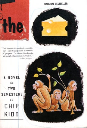 Item #17018 The Cheese Monkeys. Chip Kidd