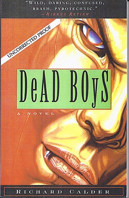 Item #1731 Dead Boys. Richard Calder