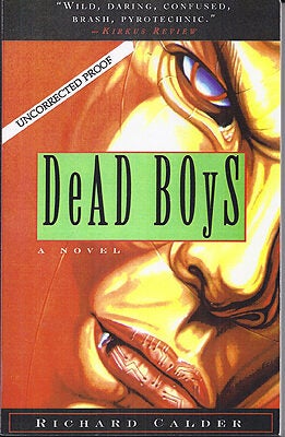 Item #1731 Dead Boys. Richard Calder
