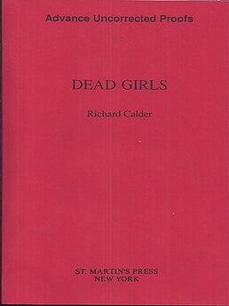 Item #1732 Dead Girls. Richard Calder