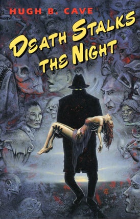 Item #1753 Death Stalks the Night. Hugh B. Cave