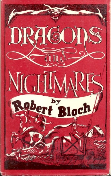 Item #18111 Dragons and Nightmares. Robert Bloch.