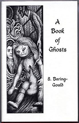 Item #182 A Book of Ghosts. S. Baring-Gould