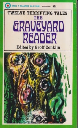 Item #18953 The Graveyard Reader. Groff Conklin
