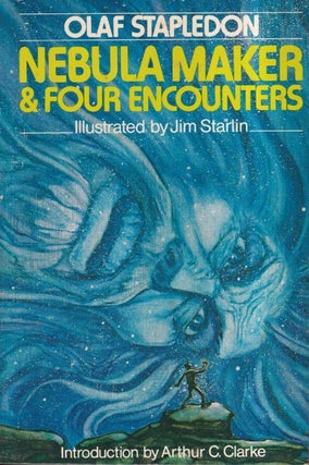 Item #19317 Nebula Maker & Four Encounters. Olaf Stapledon