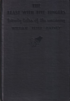 Item #19325 The Beast With Five Fingers. William Fryer Harvey