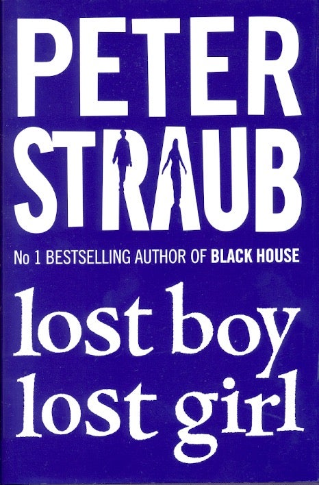 Item #19708 Lost Boy Lost Girl. Peter Straub.