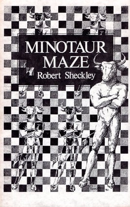Item #20405 Minotaur Maze. Robert Sheckley