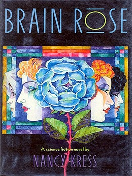 Item #21400 Brain Rose. Nancy Kress