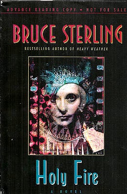 Item #2196 Holy Fire. Bruce Sterling