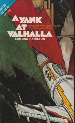 Item #23060 A Yank at Valhalla / The Sun Destroyers. Edmond / Ross Rocklynne Hamilton