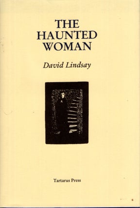Item #23172 The Haunted Woman. David Lindsay