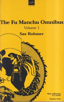 Item #2328 The Fu-Manchu Omnibus Volume 1. Sax Rohmer