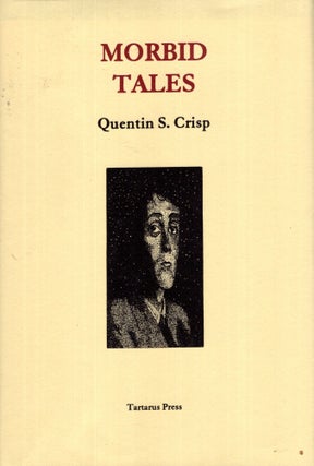 Item #23330 Morbid Tales. Quentin S. Crisp