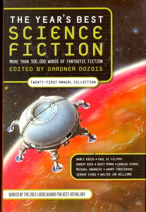 Item #23851 The Year's Best Science Fiction: Twenty-First Annual Collection. Gardner Dozois.
