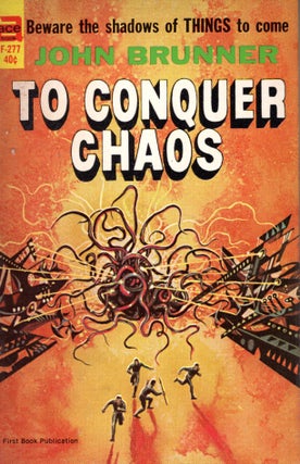 Item #23892 To Conquer Chaos. John Brunner