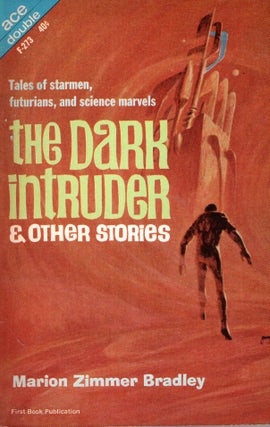 Item #24147 The Dark Intruder / Falcons of Narabedla. Marion Zimmer Bradley