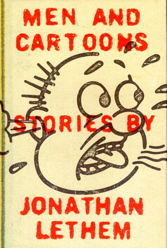 Item #25374 Men and Cartoons. Jonathan Lethem.