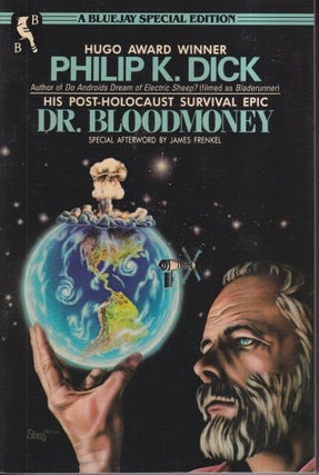 Item #25694 Dr. Bloodmoney. Philip K. Dick