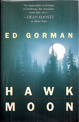 Item #2657 Hawk Moon. Ed Gorman.