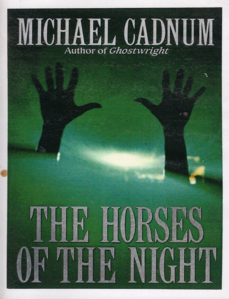 Item #2874 The Horses of the Night. Michael Cadnum.