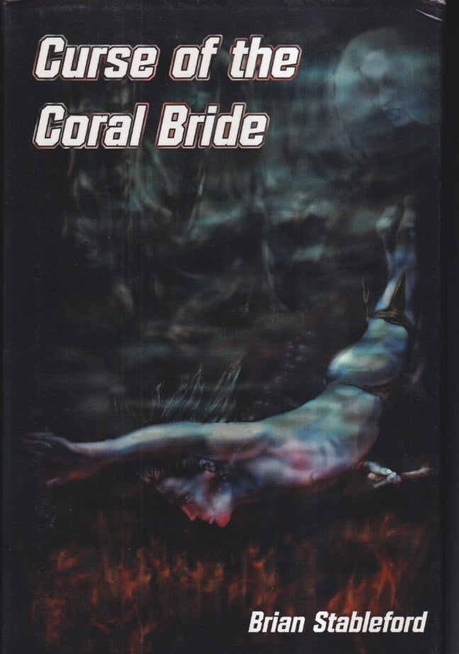 Item #30268 Curse of the Coral Bride. Brian Stableford.