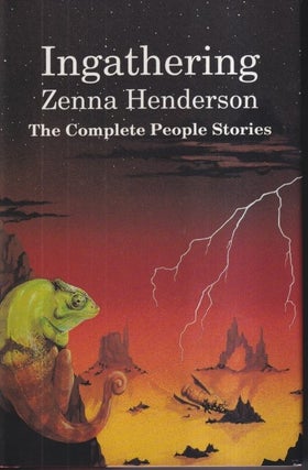 Item #30300 Ingathering: The Complete People Stories. Zenna Henderson