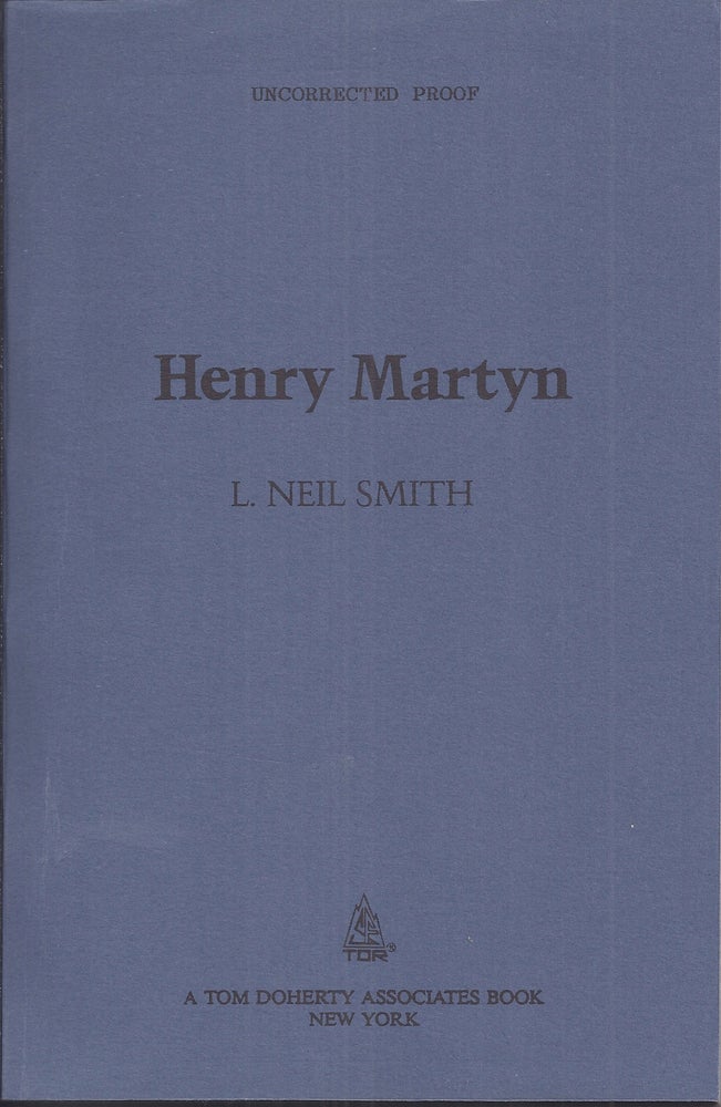 Item #30845 Henry Martyn. L. Neil Smith.