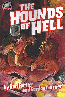 Item #31879 The Hounds of Hell. Ron Fortier, Gordon Linzner