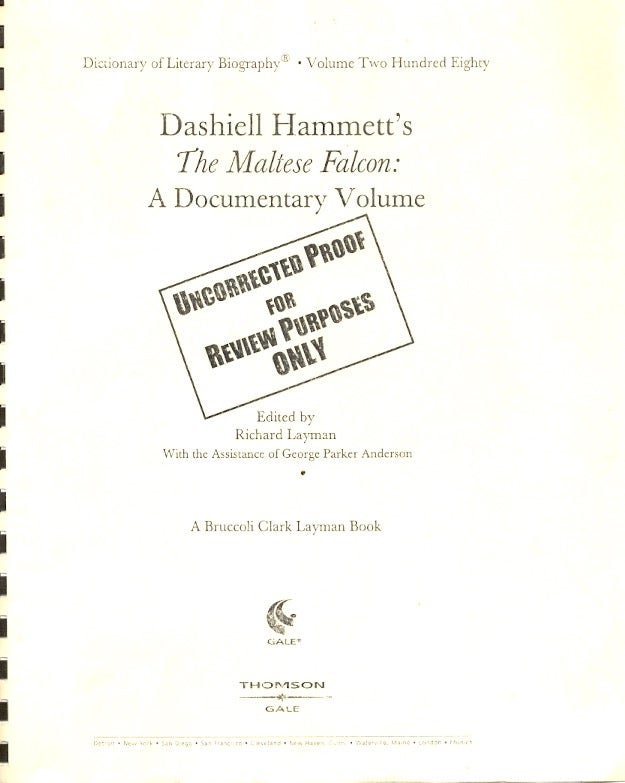 Item #32433 Dictionary of Literary Biography (Volume 280): Dashiell Hammett's The Maltese Falcon: A Documentary Volume. Richard Layman.